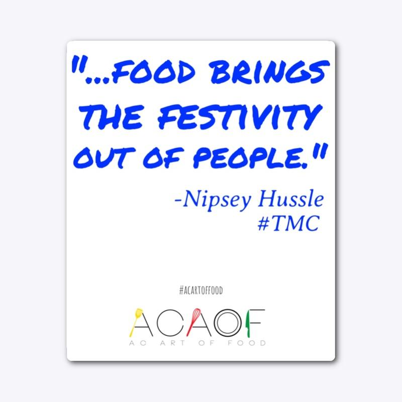 Nipsey's take on food.