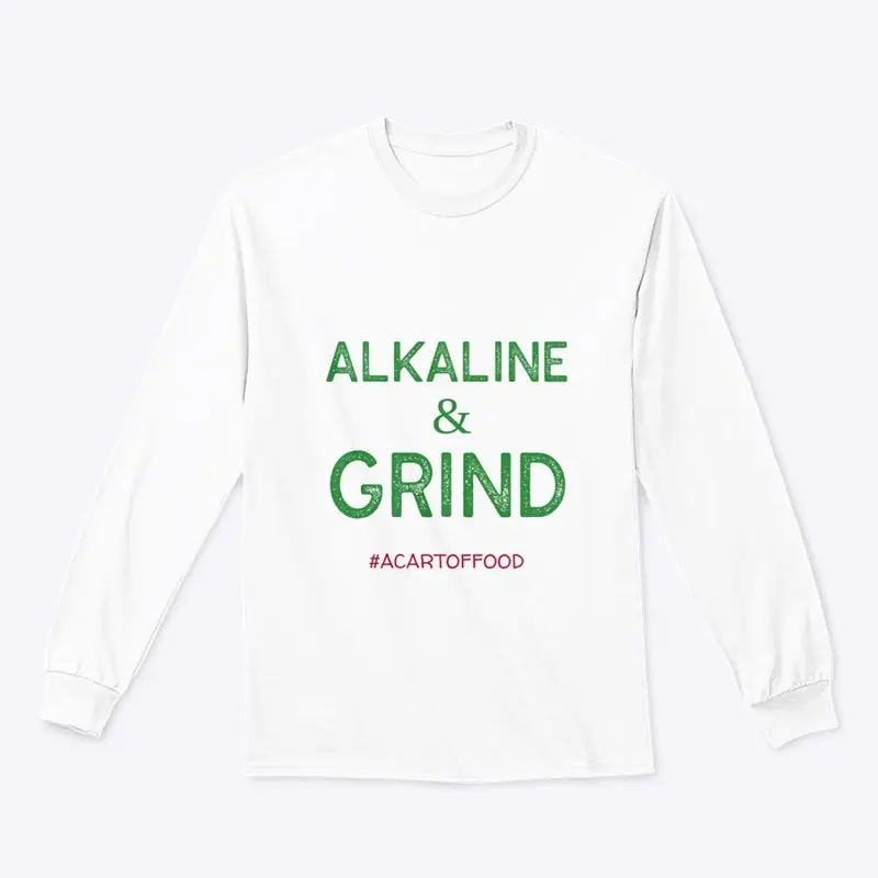 Alkaline & Grind!