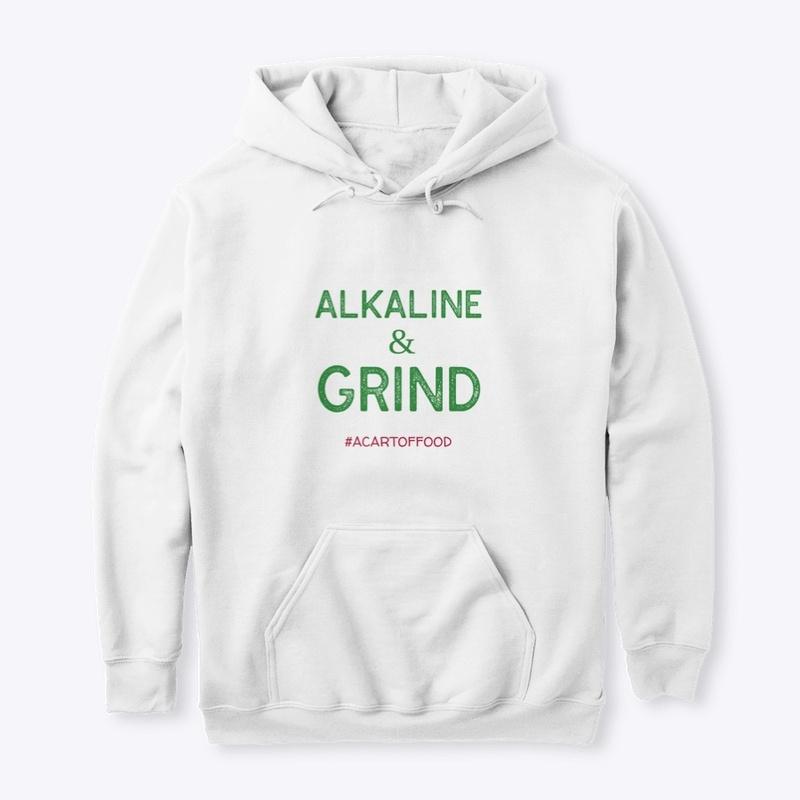 Alkaline & Grind!