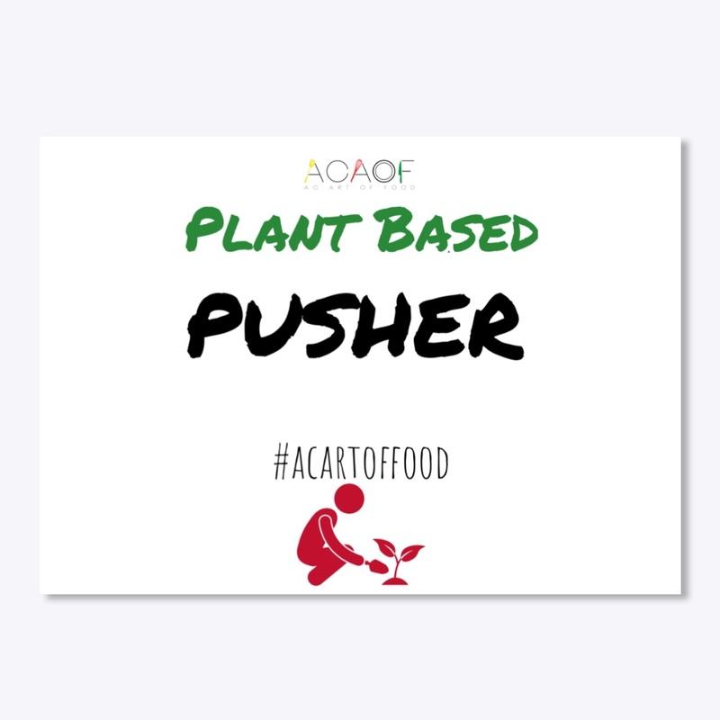 Plant Based Pusher